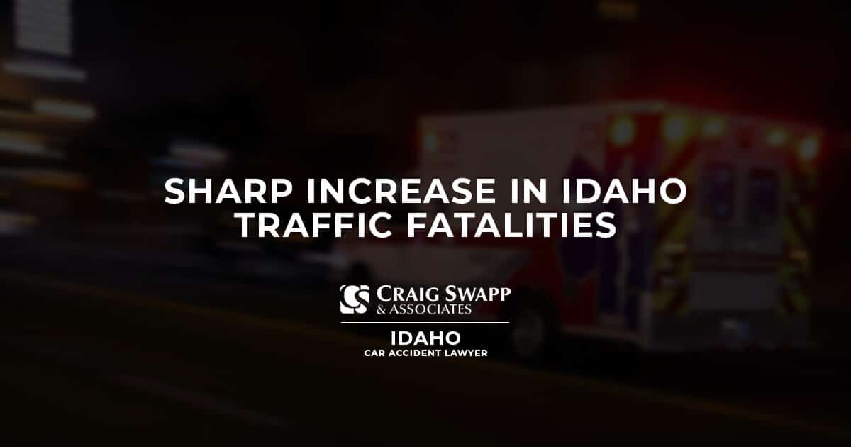Sharp Increase in Idaho Traffic Fatalities