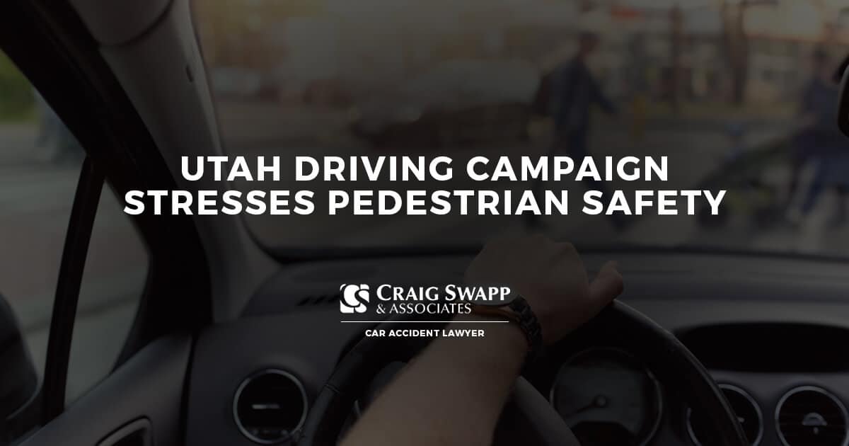 Utah Driving Campaign Stresses Pedestrian Safety